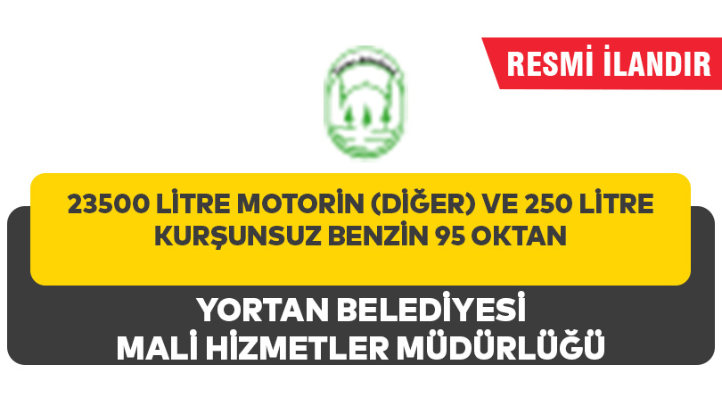 23500 LİTRE MOTORİN (DİĞER) VE 250 LİTRE KURŞUNSUZ BENZİN 95 OKTAN
