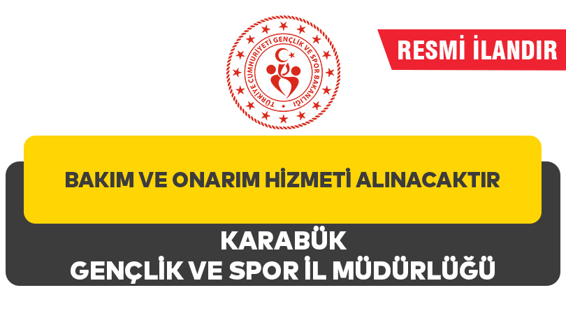 BAKIM VE ONARIM HİZMETİ ALINACAKTIR