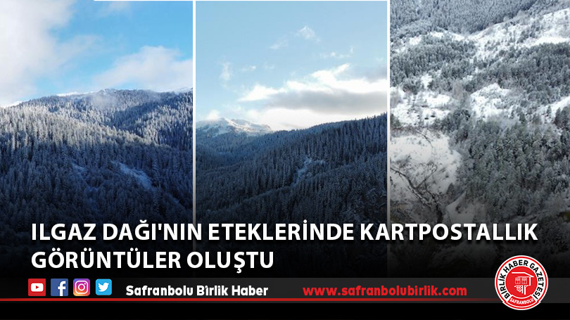 Kar Ilgaz Dağı’nın eteklerinde kartpostallık görüntüler oluşturdu