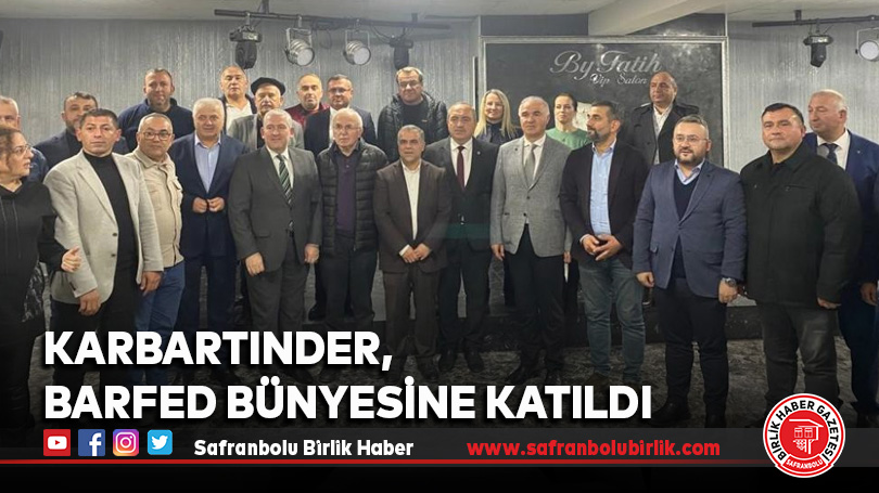KARBARTINDER, BARFED bünyesine katıldı