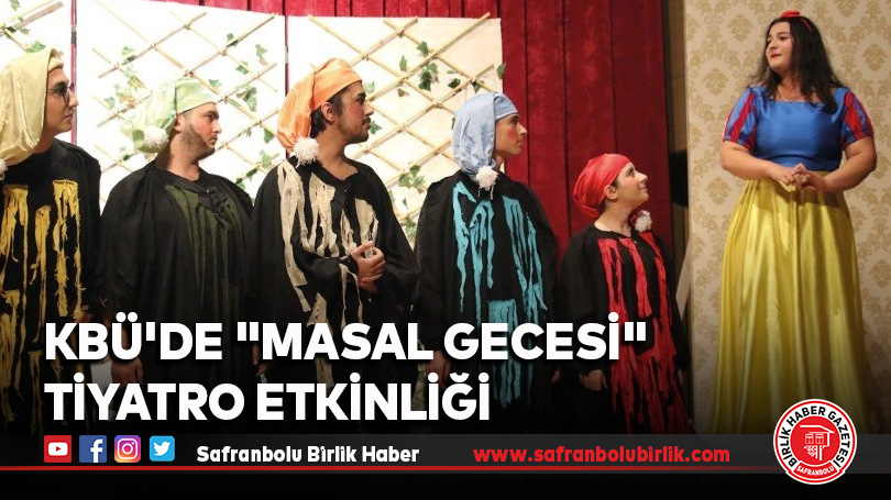 KBÜ’de “Masal Gecesi” tiyatro etkinliği