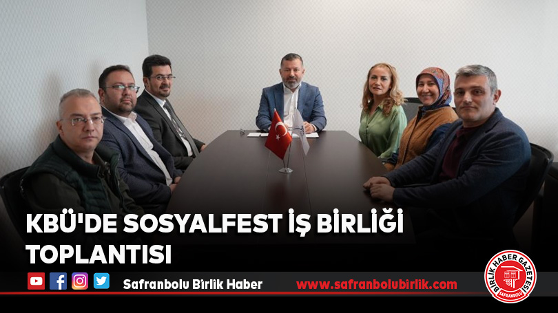 KBÜ’de SOSYALFEST iş birliği toplantısı