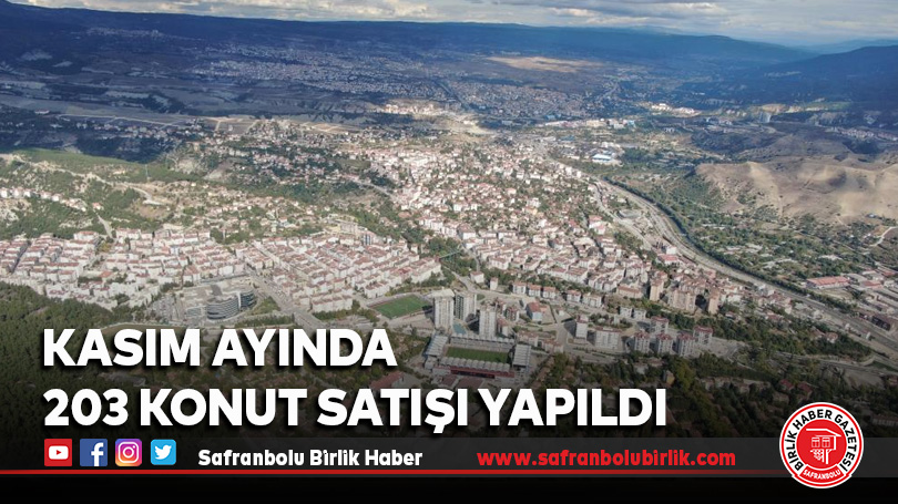 Kasım ayında 203 konut satışı yapıldı