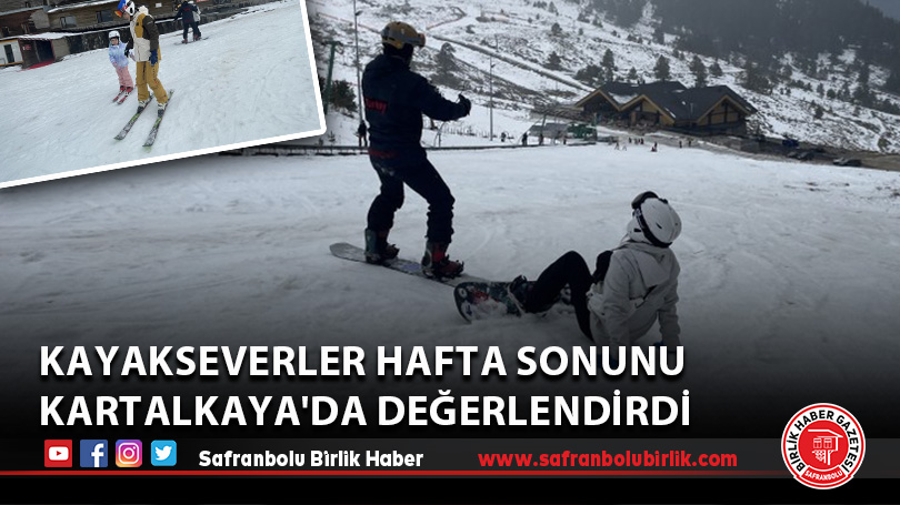 Kayakseverler hafta sonunu Kartalkaya’da değerlendirdi