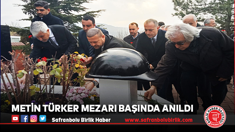 Metin Türker mezarı başında anıldı