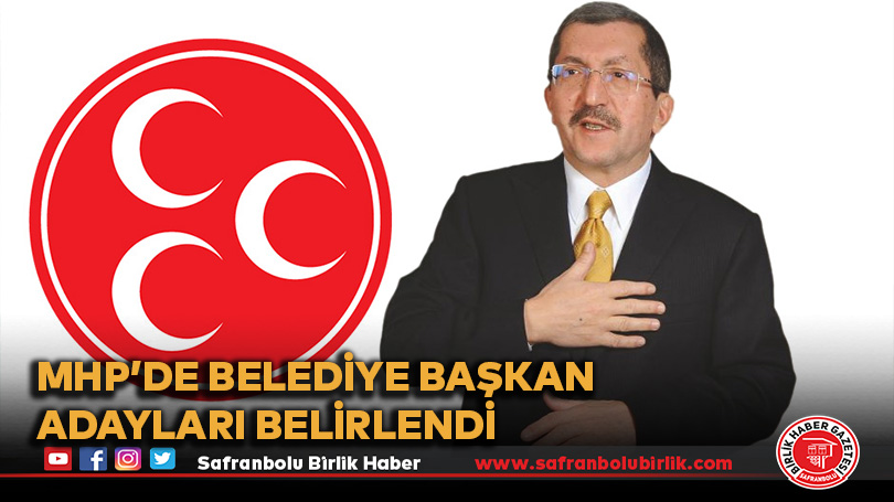 MHP’de Belediye Başkan Adayları Belirlendi
