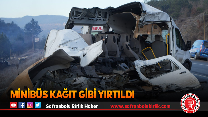 Minibüs kağıt gibi yırtıldı