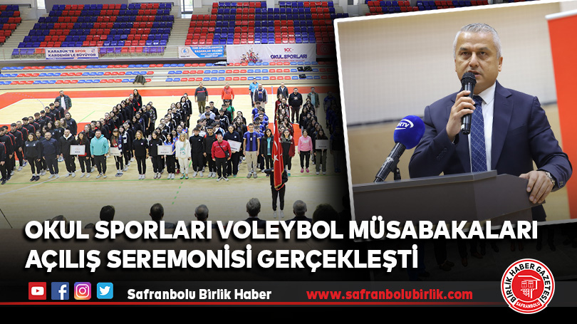 Okul Sporları Voleybol Müsabakaları açılış seremonisi gerçekleşti