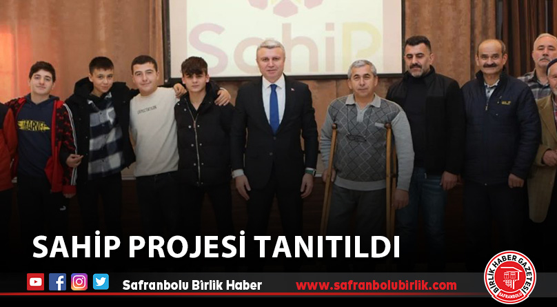 SAHİP projesi tanıtıldı