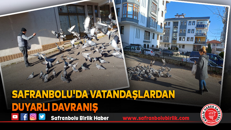Safranbolu’da vatandaşlardan duyarlı davranış