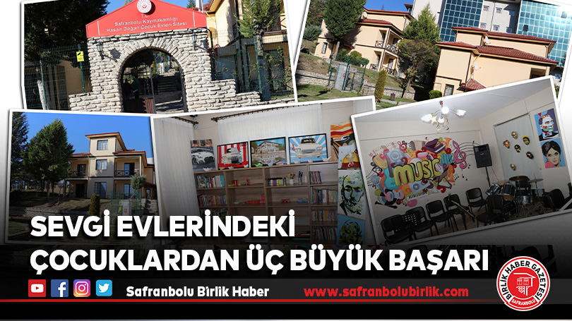 Sevgi Evlerindeki Çocuklardan Üç Büyük Başarı