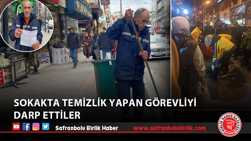 Sokakta temizlik yapan görevliyi darp ettiler