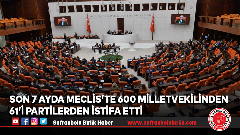 Son 7 ayda Meclis’te 600 milletvekilinden 61’i partilerden istifa etti