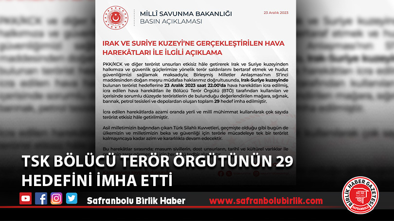 TSK bölücü terör örgütünün 29 hedefini imha etti