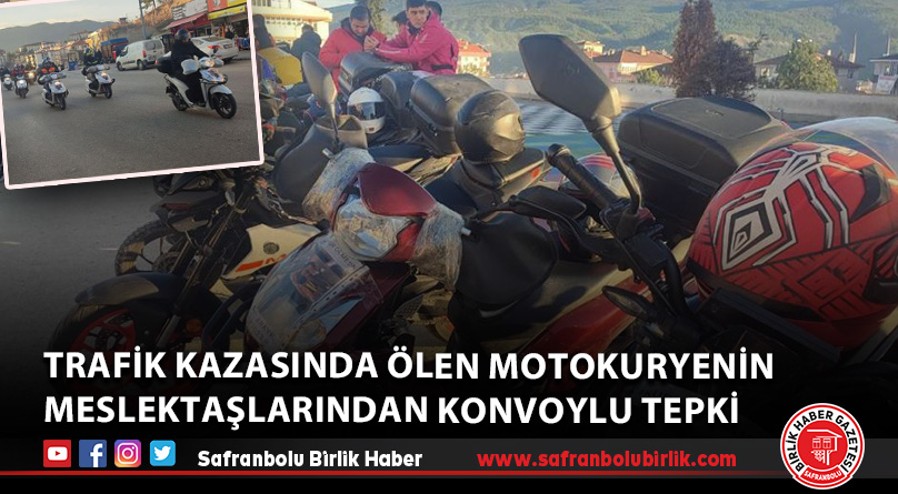 Trafik kazasında ölen motokuryenin meslektaşlarından konvoylu tepki