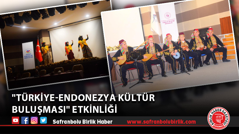 “Türkiye-Endonezya Kültür Buluşması” etkinliği
