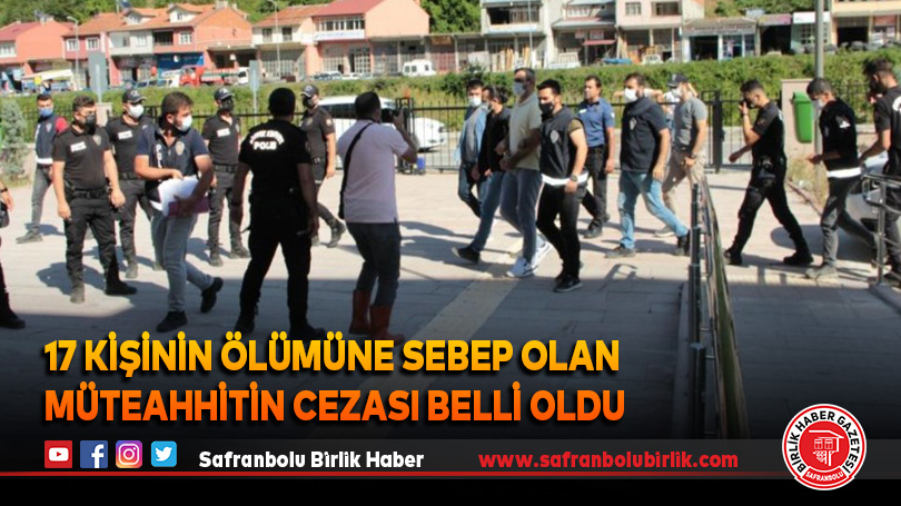 17 kişinin ölümüne sebep olan Müteahhitin cezası belli oldu