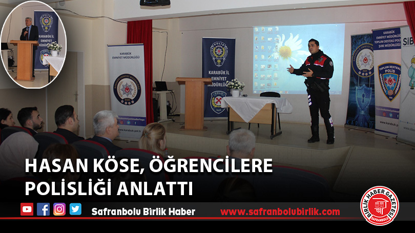 Hasan Köse, öğrencilere polisliği anlattı