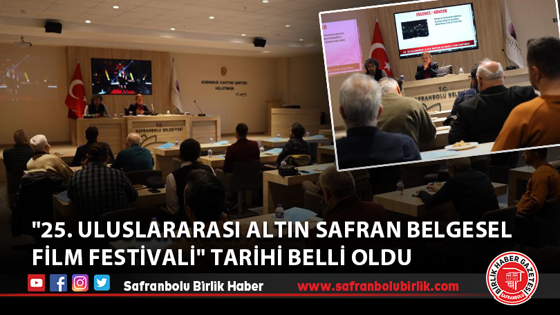 “25. Uluslararası Altın Safran Belgesel Film Festivali” tarihi belli oldu