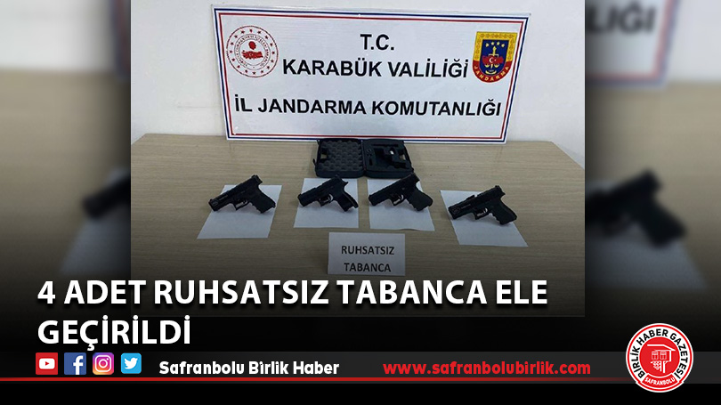 4 adet ruhsatsız tabanca ele geçirildi