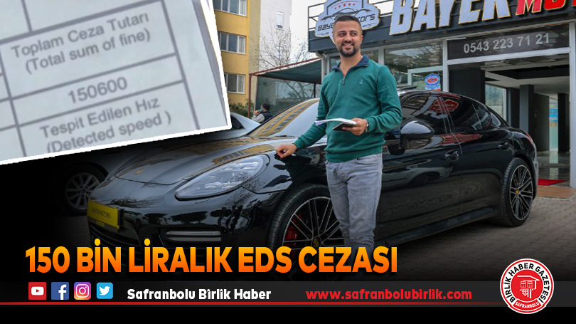 150 bin liralık EDS cezası