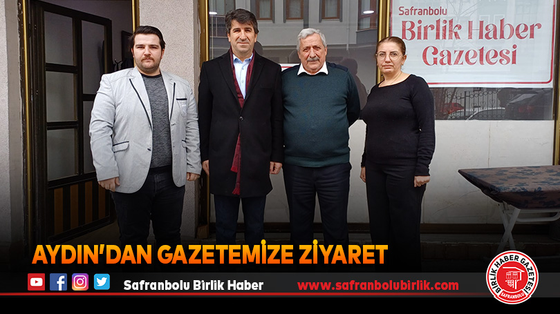 Aydın’dan Gazetemize Ziyaret