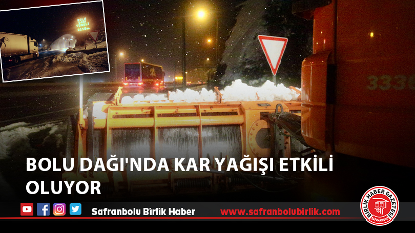 Bolu Dağı’nda kar yağışı etkili oluyor