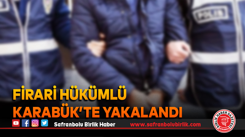 Çanakkale’de firar etti Karabük’te yakalandı