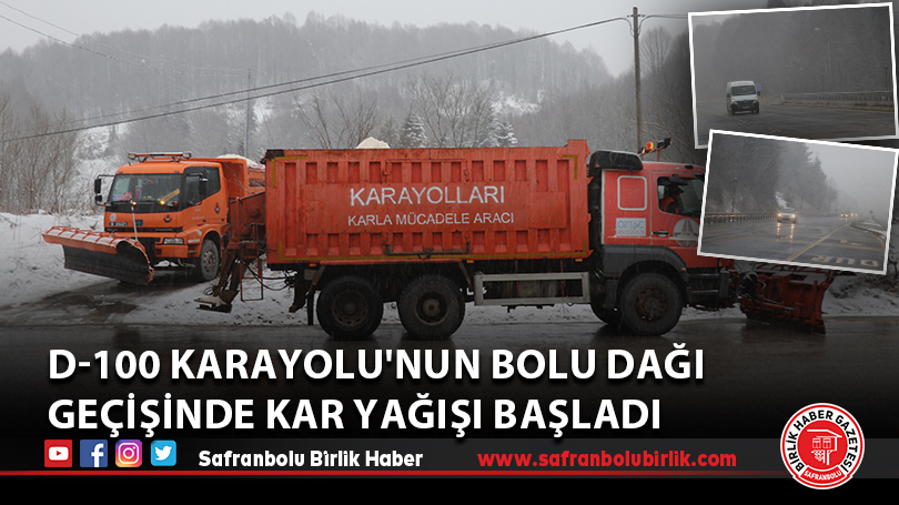 D-100 Karayolu’nun Bolu Dağı geçişinde kar yağışı başladı