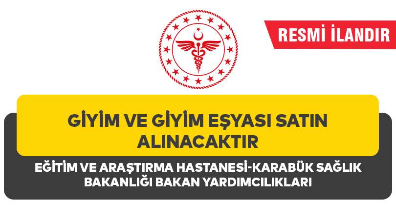 GİYİM VE GİYİM EŞYASI SATIN ALINACAKTIR
