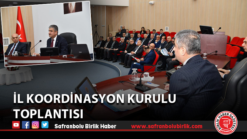İl Koordinasyon Kurulu Toplantısı