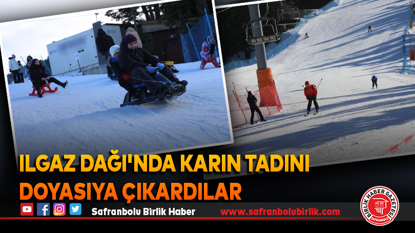 Ilgaz Dağı’nda karın tadını doyasıya çıkardılar