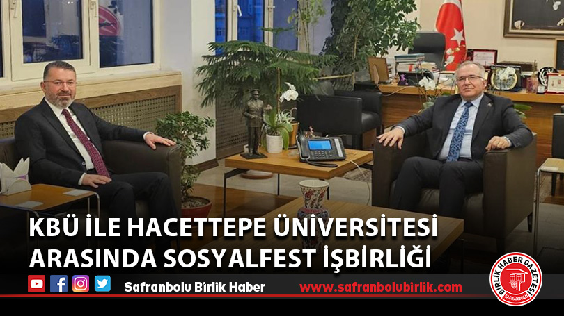 KBÜ ile Hacettepe Üniversitesi arasında SOSYALFEST işbirliği
