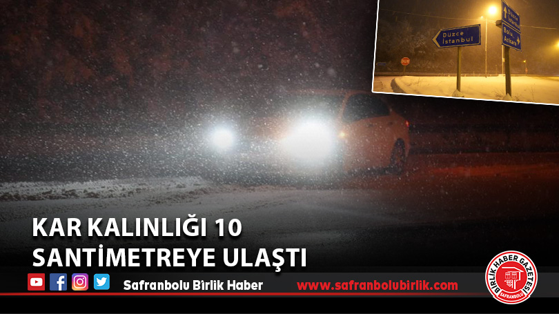 Kar kalınlığı 10 santimetreye ulaştı