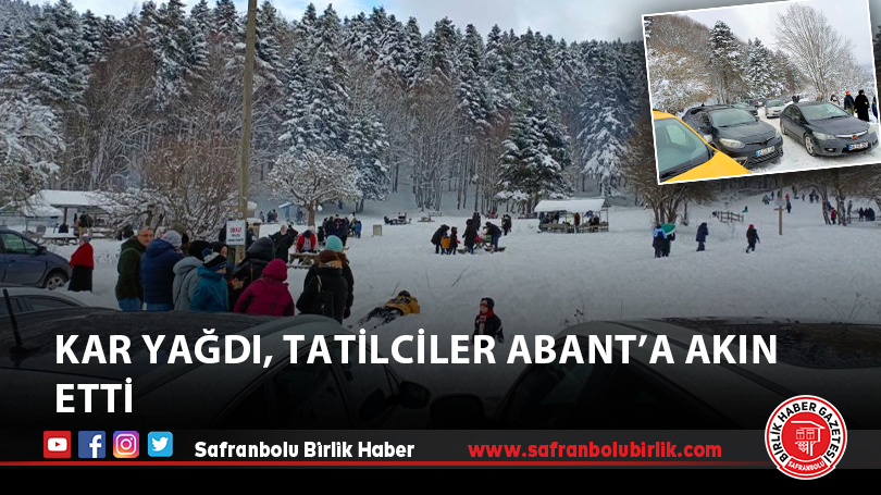 Kar yağdı, tatilciler Abant’a akın etti