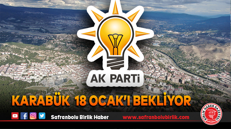 Karabük  18 Ocak’ı Bekliyor