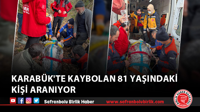 Karabük’te kaybolan Alzheimer hastası 1 gün sonra ormanlık alanda bulundu