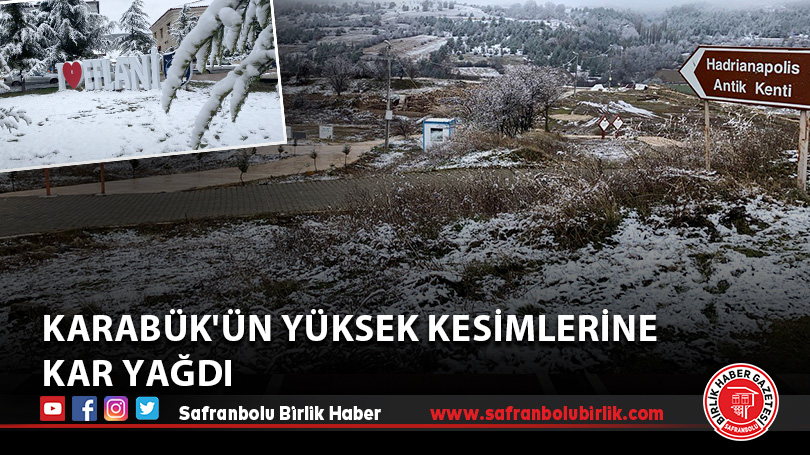 Karabük’ün yüksek kesimlerine kar yağdı