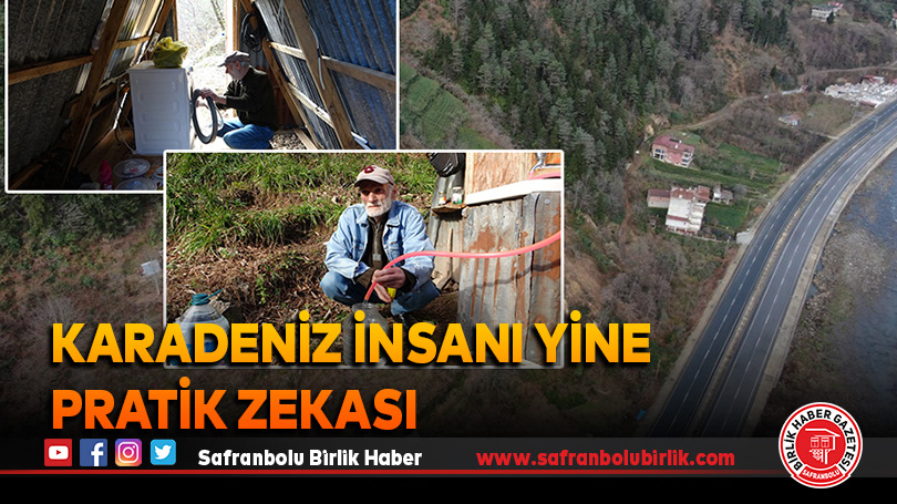 Karadeniz insanı yine pratik zekası
