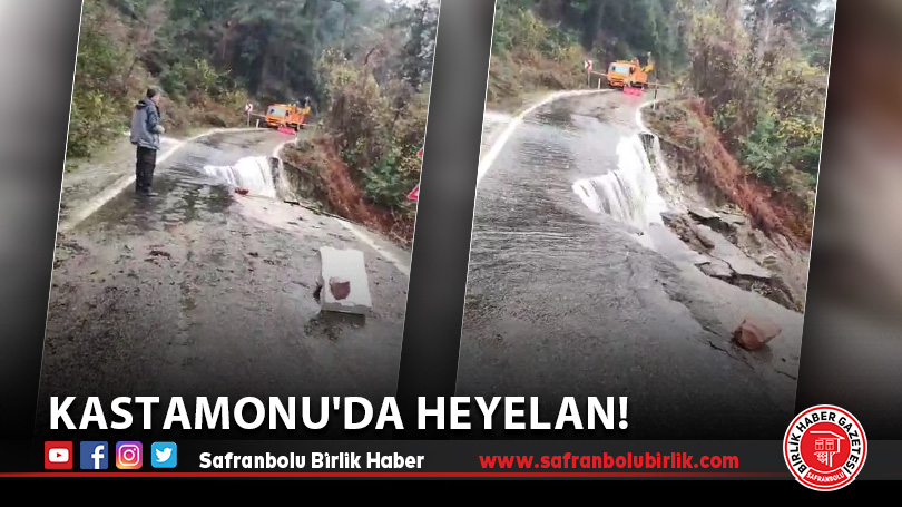 Kastamonu’da heyelan!