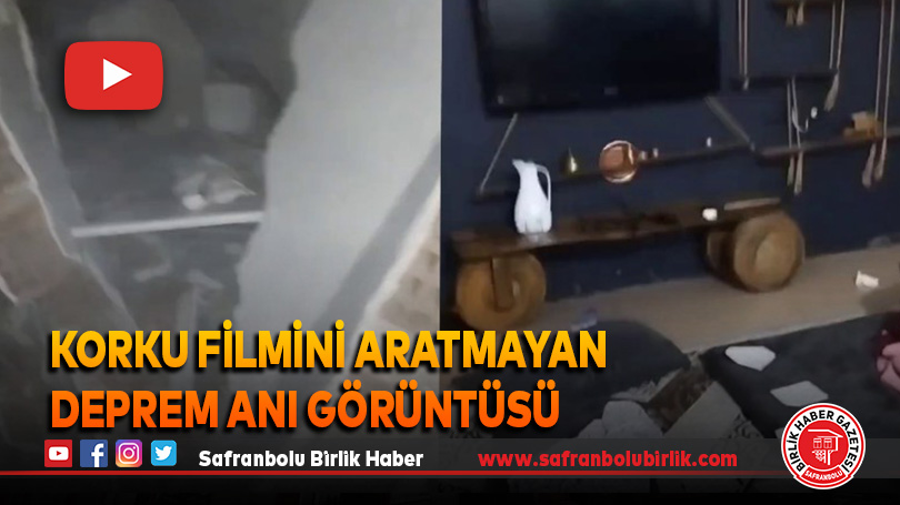 Korku filmini aratmayan deprem anı görüntüsü