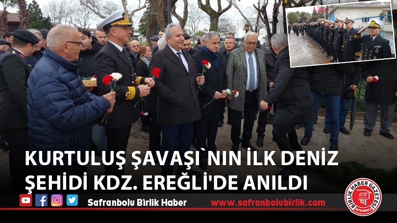 Kurtuluş Şavaşı`nın ilk deniz şehidi Kdz. Ereğli’de anıldı