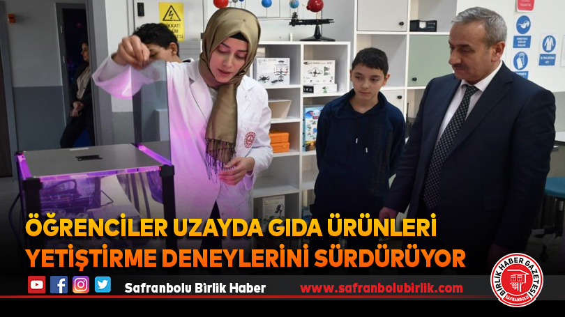 Öğrenciler uzayda gıda ürünleri yetiştirme deneylerini sürdürüyor