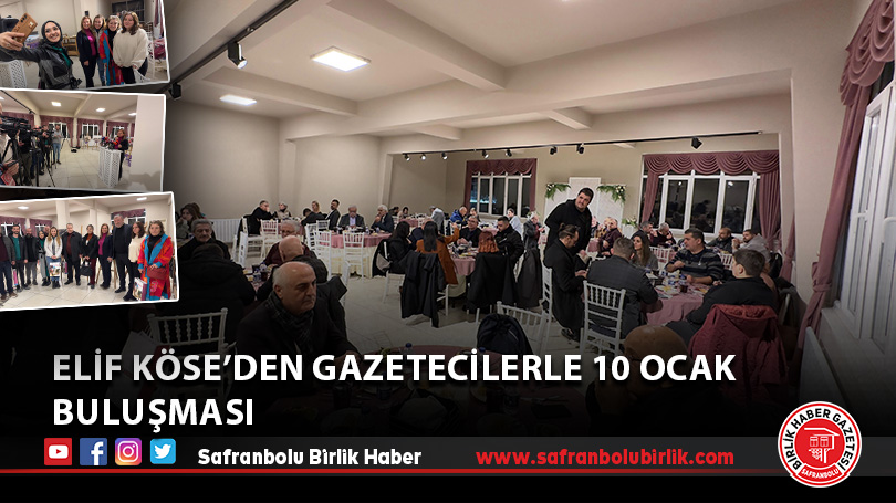 Safranbolu Belediye Başkanı Elif Köse’den Gazetecilerle 10 Ocak Buluşması