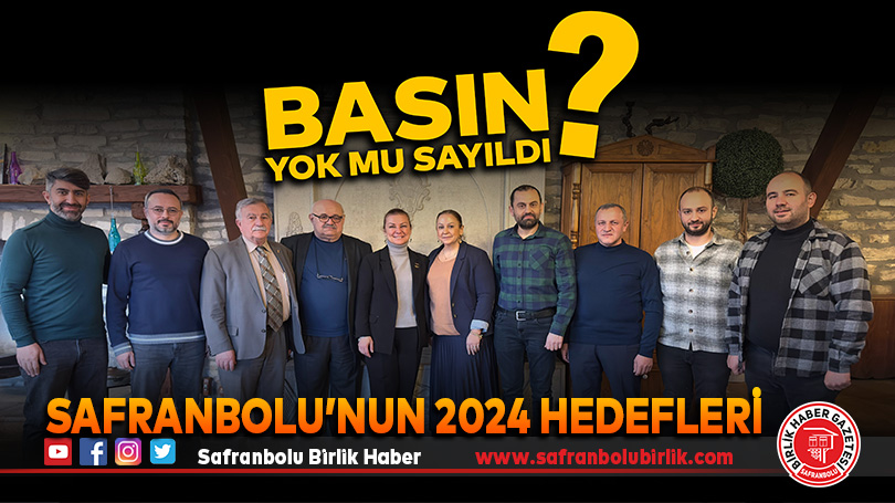 Safranbolu’nun 2024 Hedefleri