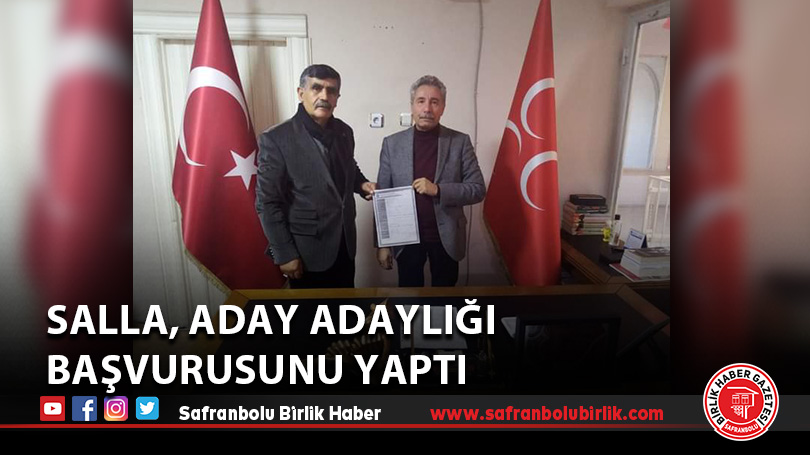 Salla, aday adaylığı başvurusunu yaptı