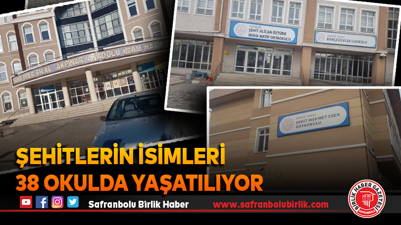 Şehitlerin isimleri 38 okulda yaşatılıyor