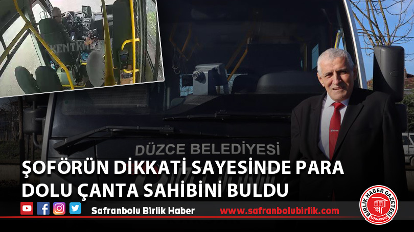 Şoförün dikkati sayesinde para dolu çanta sahibini buldu