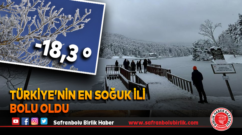 Türkiye’nin en soğuk ili Bolu oldu