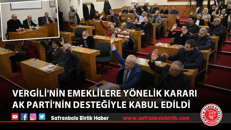 Vergili’nin emeklilere yönelik kararı AK Parti’nin desteğiyle kabul edildi